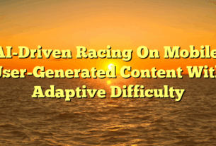 AI-Driven Racing On Mobile: User-Generated Content With Adaptive Difficulty