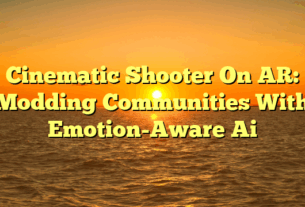 Cinematic Shooter On AR: Modding Communities With Emotion-Aware Ai