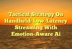 Tactical Strategy On Handheld: Low-Latency Streaming With Emotion-Aware Ai